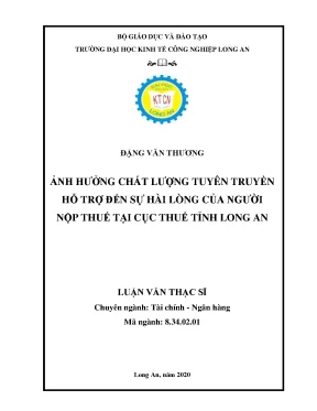 Luận văn thạc sĩ ảnh hưởng chất lượng tuyên truyền hỗ trợ đến sự hài lòng của người nộp thuế tại cục thuế tỉnh long an