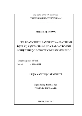 Luận văn kế toán chi phí sản xuất và giá thành dịch vụ vận tải hàng hoá tại các doanh nghiệp thuộc công ty cổ phần vinafco