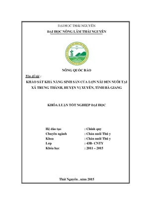 Luận văn khảo sát khả năng sinh sản của lợn nái đen nuôi tại xã trung thành huyện vị xuyên tỉnh hà giang