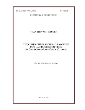 Luận án tiến sĩ quản lý công thực hiện chính sách đào tạo nghề cho lao động nông thôn ở vùng đồng bằng sông cửu long