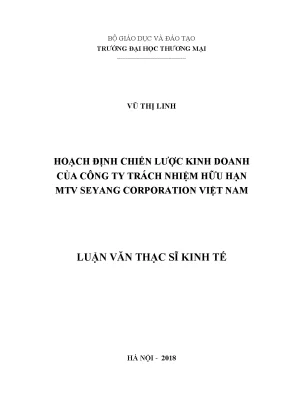 Luận văn hoạch định chiến lược kinh doanh công ty trách nhiệm hữu hạn mtv seyang corporation việt nam