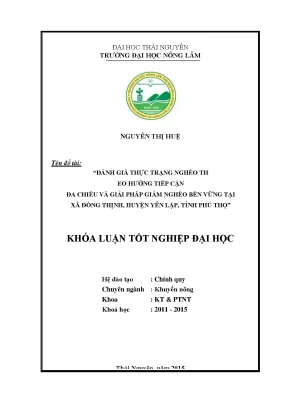 Luận văn đánh giá thực trạng nghèo theo hướng tiếp cận đa chiều và giải pháp giảm nghèo bền vững tại xã đồng thịnh huyện yên lập tỉnh phú thọ