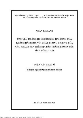 Các yếu tố ảnh hưởng đến sự hài lòng của khách hàng đối với chất lượng dịch vụ của các khách sạn trên địa bàn thành phố sa đéc tỉnh đồng tháp luận văn thạc sĩ quản trị kinh doanh