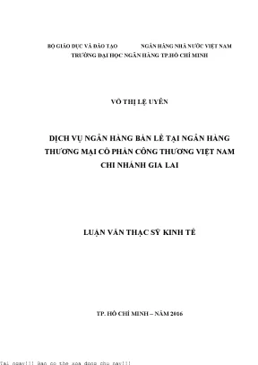 Dịch vụ ngân hàng bán lẻ tại ngân hàng thương mại cổ phần công thương việt nam chi nhánh gia lai luận văn thạc sĩ tài chính ngân hàng