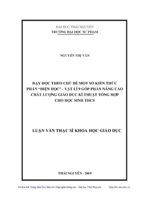 Luận văn thạc sĩ dạy học theo chủ đề một số kiến thức phần điện học vật lí 9 góp phần nâng cao chất lượng giáo dục kĩ thuật tổng hợp cho học sinh thcs