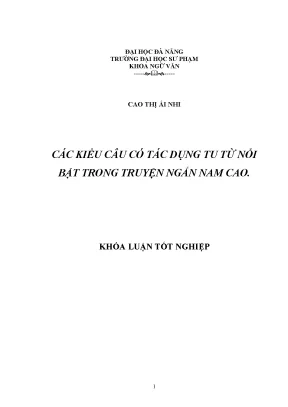 Luận văn thạc sĩ các kiểu câu có tác dụng tu từ nổi bật trong truyện ngắn nam cao