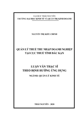 Luận văn thạc sĩ quản lý thuế thu nhập doanh nghiệp tại cục thuế tỉnh bắc kạn