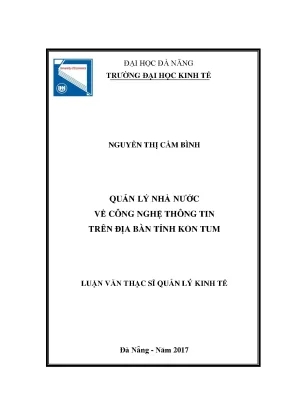 Luận văn thạc sĩ quản lý nhà nước về công nghệ thông tin trên địa bàn tỉnh kon tum