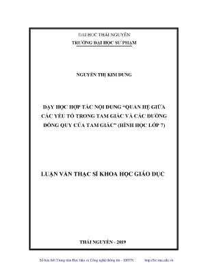 Luận văn thạc sĩ dạy học hợp tác nội dung quan hệ giữa các yếu tố trong tam giác và các đường đồng quy của tam giác hình học lớp 7