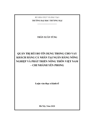 Luận văn quản trị rủi ro tín dụng trong cho vay khách hàng cá nhân tại ngân hàng nông nghiệp và phát triển nông thôn việt nam chi nhánh yên phong