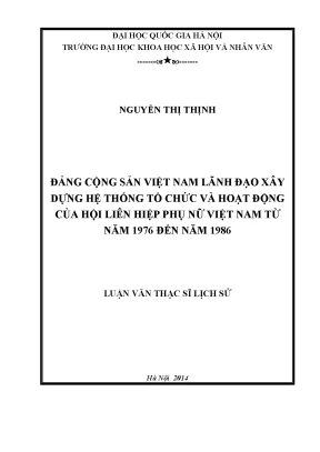 Luận văn thạc sĩ đảng cộng sản việt nam lãnh đạo xây dựng hệ thống tổ chức và hoạt động của hội liên hiệp phụ nữ việt nam từ năm 1976 đến năm 1986