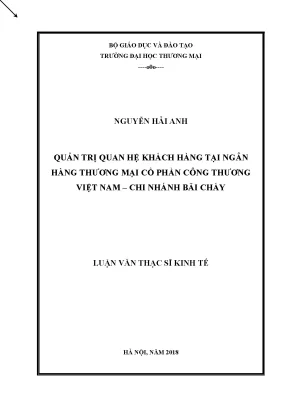 Luận văn quản trị quan hệ khách hàng tại ngân hàng tmcp công thương việt nam chi nhánh bãi cháy
