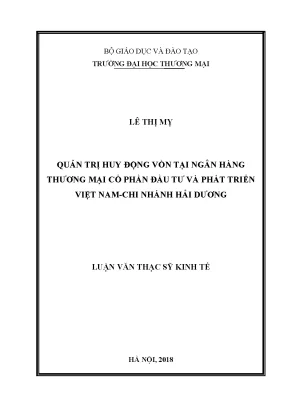 Luận văn quản trị huy động vốn tại ngân hàng thương mại cổ phần đầu tư và phát triển việt nam chi nhánh hải dương