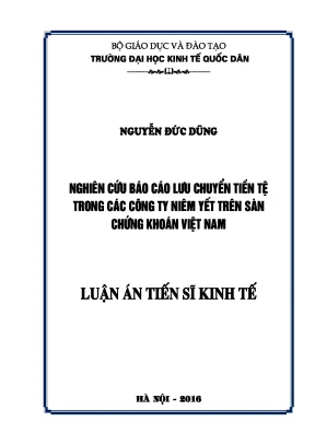 Luận án tiến sĩ nghiên cứu báo cáo lưu chuyển tiền tệ trong các công ty niêm yết trên sàn chứng khoán việt nam