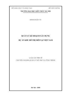 Luận án tiến sĩ quản lý đô thị và công trình quản lý kế hoạch xây dựng dự án khu đô thị mới tại việt nam