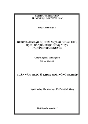 Luận văn bước đầu khảo nghiệm một số giống keo bạch đàn đã được công nhận tại tỉnh thái nguyên