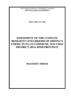 Luận văn thạc sĩ assessment of the climate resilient livelihoods of hmongs ethnic in pa co commune mai chau district hoa binh province