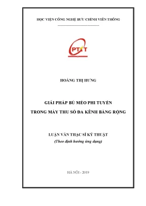 Luận văn thạc sĩ giải pháp bù méo phi tuyến trong máy thu số đa kênh băng rộng