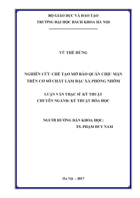 Luận văn thạc sĩ kỹ thuật nghiên cứu chế tạo mỡ bảo quản chịu mặn trên cơ sở chất làm đặc xà phòng nhôm
