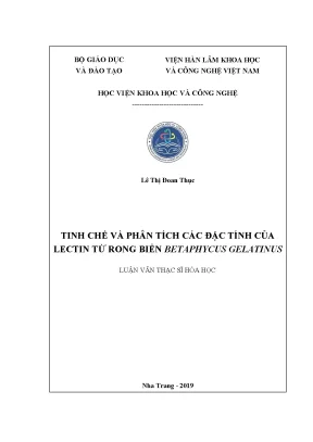 Luận văn thạc sĩ tinh chế và phân tích các đặc tính của lectin từ rong biển betaphycus gelatinus