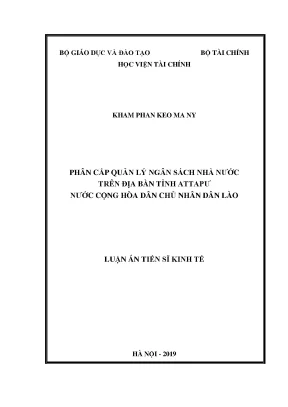 Luận án tiến sĩ phân cấp quản lý ngân sách nhà nước trên địa bàn tỉnh attapư chdcnd lào