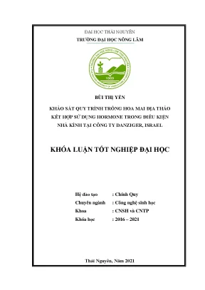 Luận văn khảo sát quy trình trồng hoa mai địa thảo kết hợp sử dụng hormone trong điều kiện nhà kính tại công ty danziger israel