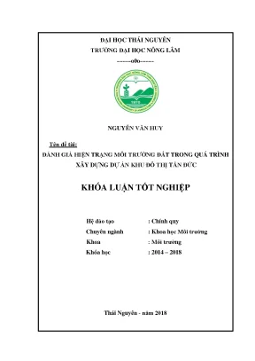 Luận văn đánh giá hiện trạng môi trường đất trong quá trình xây dựng khu đô thị tấn đức