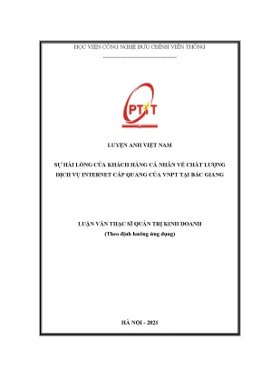 Luận văn sự hài lòng của khách hàng cá nhân về chất lượng dịch vụ internet cáp quang của vnpt tại bắc giang