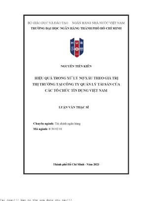 Hiệu quả trong xử lý nợ xấu theo giá trị thị trường tại công ty quản lý tài sản của các tổ chức tín dụng việt nam luận văn thạc sĩ