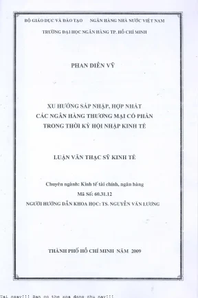 Xu hướng sáp nhập hợp nhất các ngân hàng thương mại cổ phần trong thời kì hội nhập kinh tế luận văn thạc sĩ kinh tế