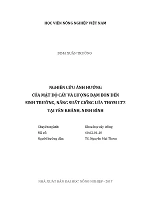 Luận văn thạc sĩ nghiên cứu ảnh hưởng của mật độ cấy và lượng đạm bón đến sinh trưởng năng suất giống lúa thơm lt2 tại yên khánh ninh bình