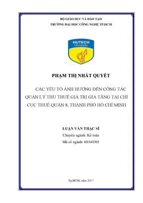 Luận văn thạc sĩ các yếu tố ảnh hưởng đến công tác quản lý thu thuế giá trị gia tăng tại chi cục thuế quận 8 thành phố hồ chí minh