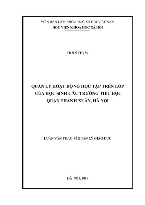 Luận văn thạc sĩ quản lý hoạt động học tập trên lớp của học sinh các trường tiểu học quận thanh xuân hà nội