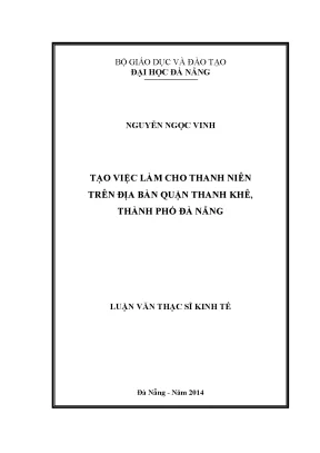 Luận văn thạc sĩ tạo việc làm cho thanh niên trên địa bàn quận thanh khê thành phố đà nẵng