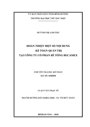 Luận văn thạc sĩ kế toán hoàn thiện một số nội dung kế toán quản trị tại công ty cổ phần bê tông becamex