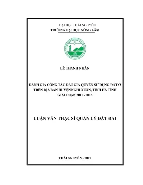 Luận văn thạc sĩ đánh giá công tác đấu giá quyền sử dụng đất ở trên địa bàn huyện nghi xuân tỉnh hà tĩnh giai đoạn 2011 2016