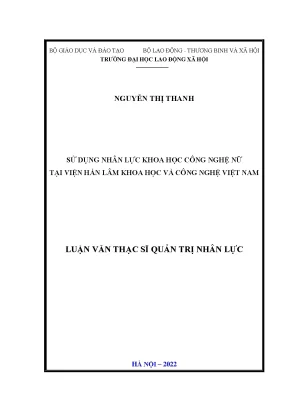 Luận văn thạc sĩ sử dụng nhân lực khoa học công nghệ nữ tại viện hàn lâm khoa học và công nghệ việt nam