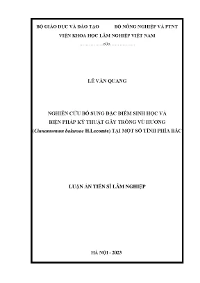 Luận án tiến sĩ nghiên cứu bổ sung đặc điểm sinh học và biện pháp kỹ thuật gây trồng vù hương cinnamomum balansae h lecomte tại một số tỉnh phía bắc