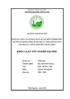 Luận văn đánh giá công tác kê khai đăng kí cấp mới giấy chứng nhận quyền sử dụng đất trên địa bàn xã hoàng nông huyện đại từ tỉnh thái nguyên giai đoạn từ tháng 9 2017 đến tháng 12 2017