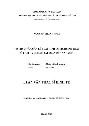 Luận văn thạc sĩ hubt tổ chức và quản lý loại hình du lịch sinh thái ở tỉnh hà giang giai đoạn đến năm 2025