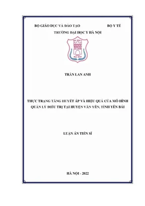 Luận án tiến sĩ thực trạng tăng huyết áp và hiệu quả của mô hình quản lý điều trị tại huyện văn yên tỉnh yên bái