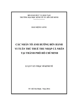 Luận văn thạc sĩ các nhân tố ảnh hưởng đến hành vi tuân thủ thuế thu nhập cá nhân tại tp hcm luận văn thạc sĩ