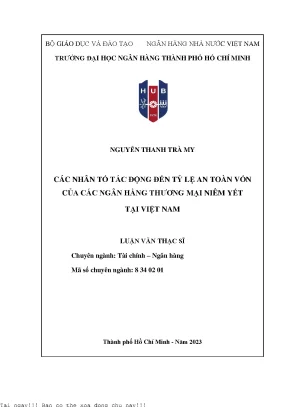 Các nhân tố tác động đến tỷ lệ an toàn vốn của các ngân hàng thương mại niêm yết tại việt nam luận văn thạc sĩ