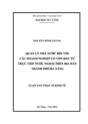 Luận văn thạc sĩ quản lý nhà nước đối với các doang nghiệp có vốn đầu tư trực tiếp nước ngoài trên địa bàn thành phố đà nẵng