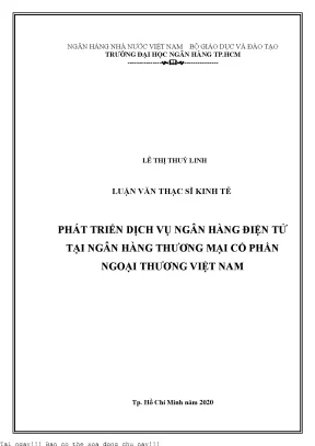 Phát triển dịch vụ ngân hàng điện tử tại ngân hàng thương mại cổ phần ngoại thương việt nam luận văn thạc sĩ tài chính ngân hàng