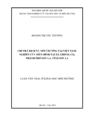 Luận văn thạc sĩ chi trả dịch vụ môi trường tại việt nam nghiên cứu điển hình tại xã chiềng cọ thành phố sơn la tỉnh sơn la