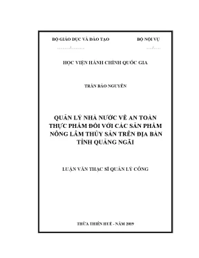 Luận văn thạc sĩ quản lý nhà nước về an toàn thực phẩm đối với các sản phẩm nông lâm thủy sản trên địa bàn tỉnh quảng ngãi