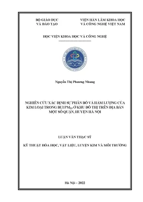 Luận văn thạc sĩ kỹ thuật môi trường nghiên cứu xác định sự phân bố và hàm lượng của kim loại trong bụi pm2 5 ở khu đô thị trên địa bàn một số quận huyện hà nội