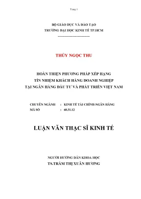 Luận văn thạc sĩ hoàn thiện phương pháp xếp hạng tín nhiệm khách hàng doanh nghiệp tại ngân hàng đầu tư và phát triển việt nam