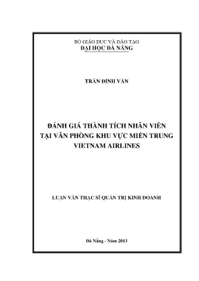 Luận văn thạc sĩ đánh giá thành tích nhân viên tại văn phòng khu vực miền trung việt nam airlines